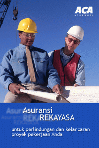 Proteksi Terhadap Risiko Pembangunan Proyek Atau Pemasangan Mesin-Mesin Industri